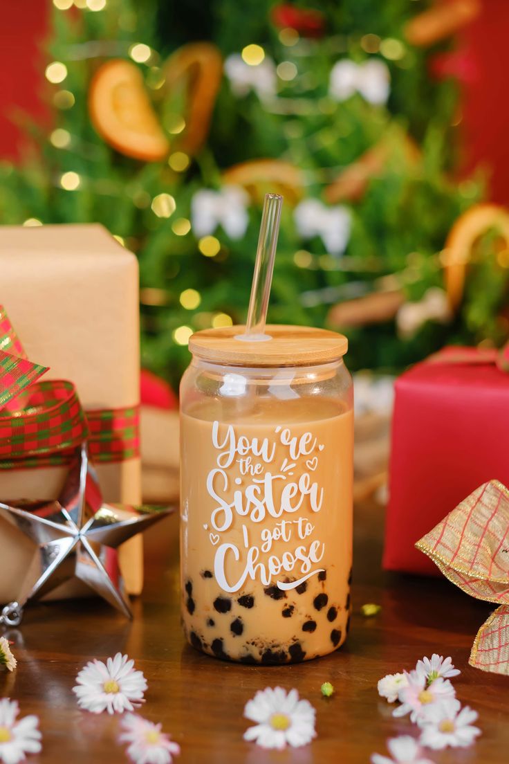 You are the Sister I Got to Choose Glass Can - Aesthetic Gift For Your Bestie